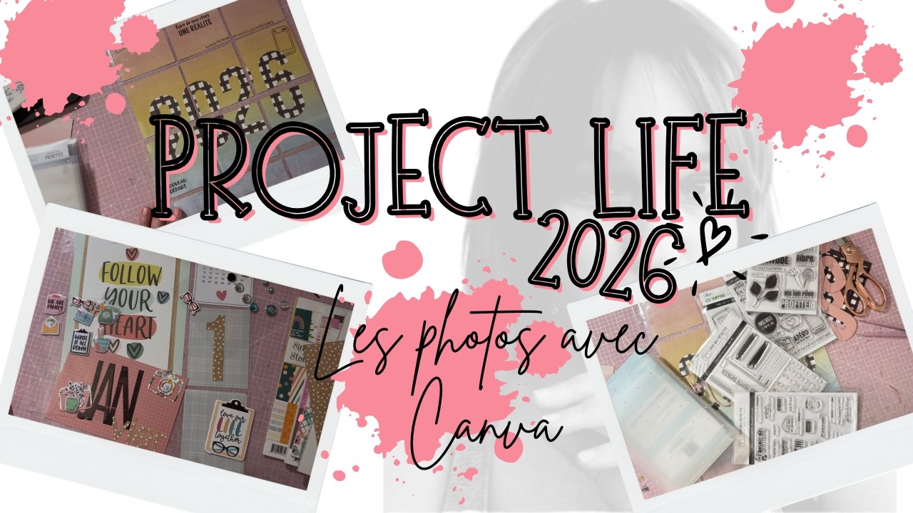 PROJECT LIFE : préparer et imprimer ses photos avec CANVA