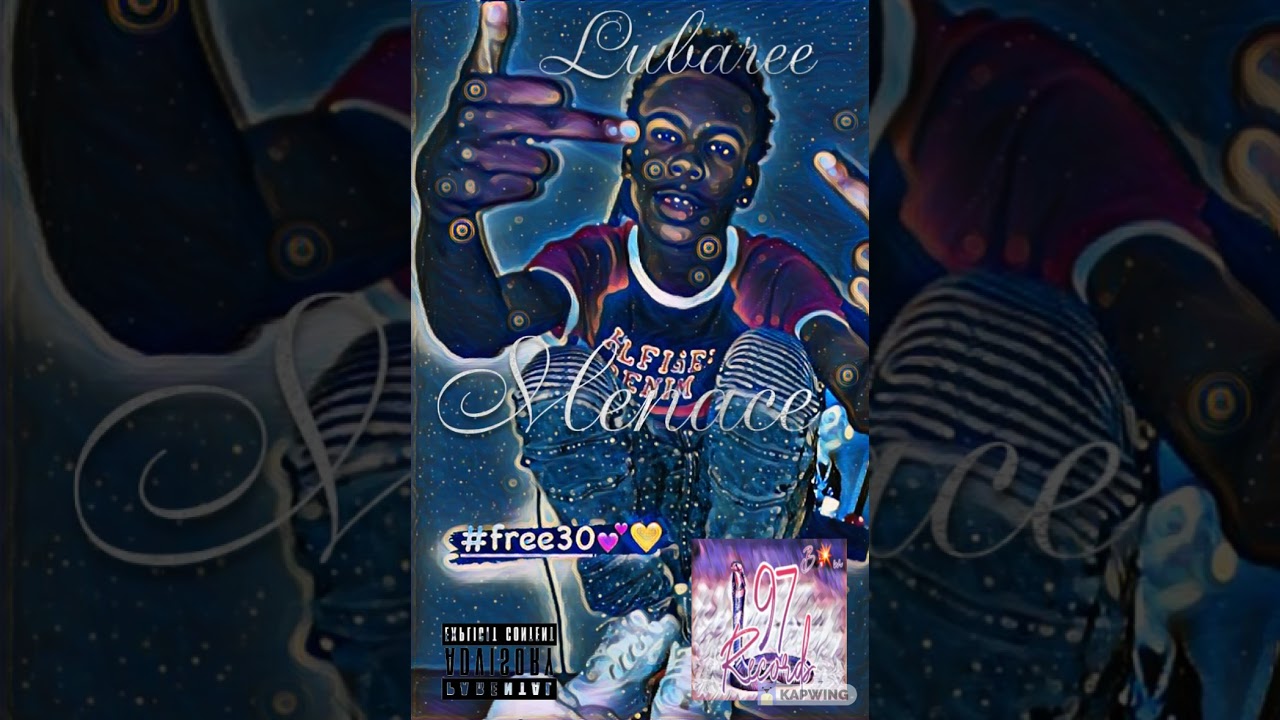 Lubaree- menace(LOVE MY GUNNAS)