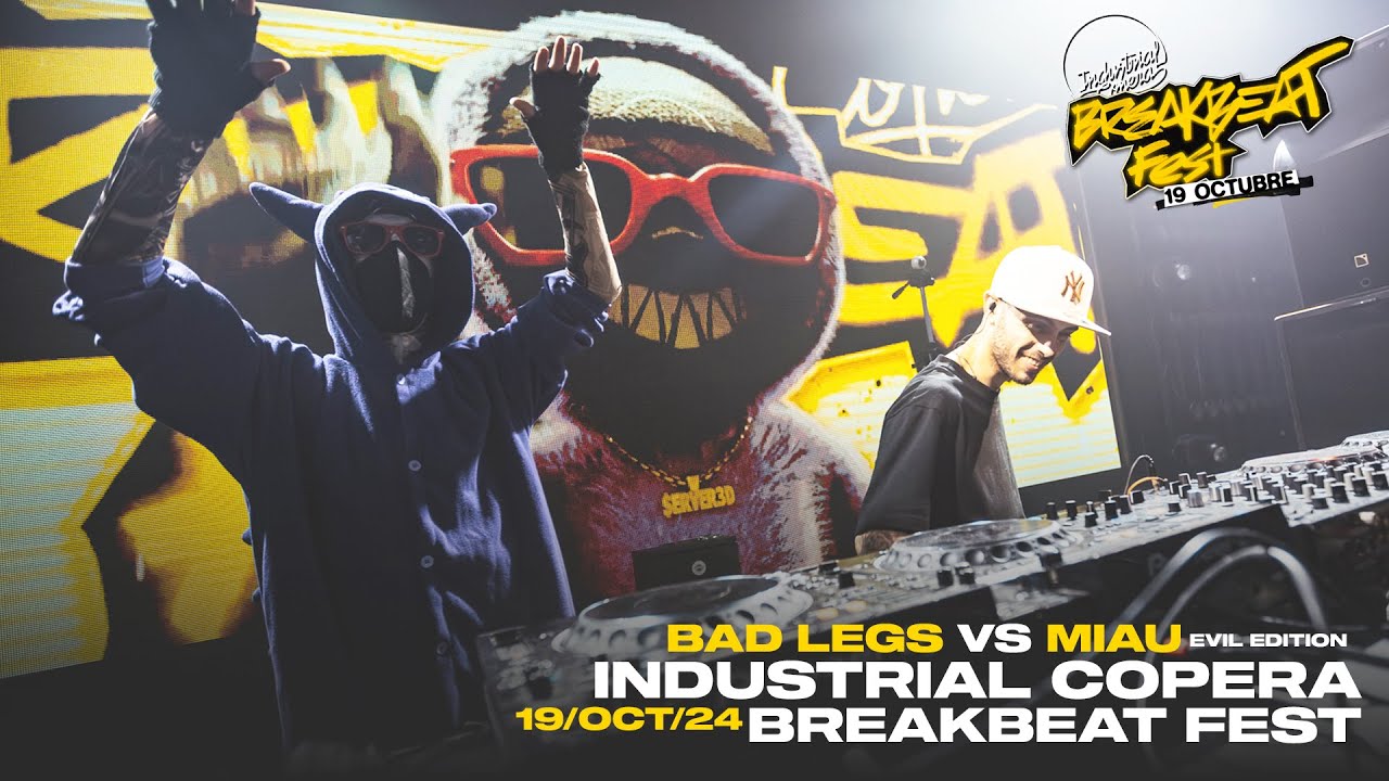 BAD LEGS vs MIAU @ INDUSTRIAL COPERA: BREAKBEAT FEST (Live DJ Set)