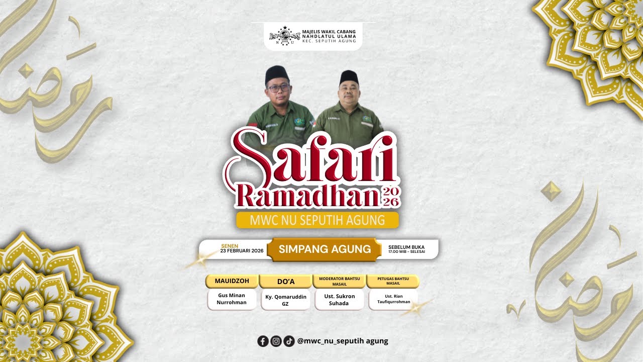 SAFARI RAMADHAN MWC NU SEPUTIH AGUNG