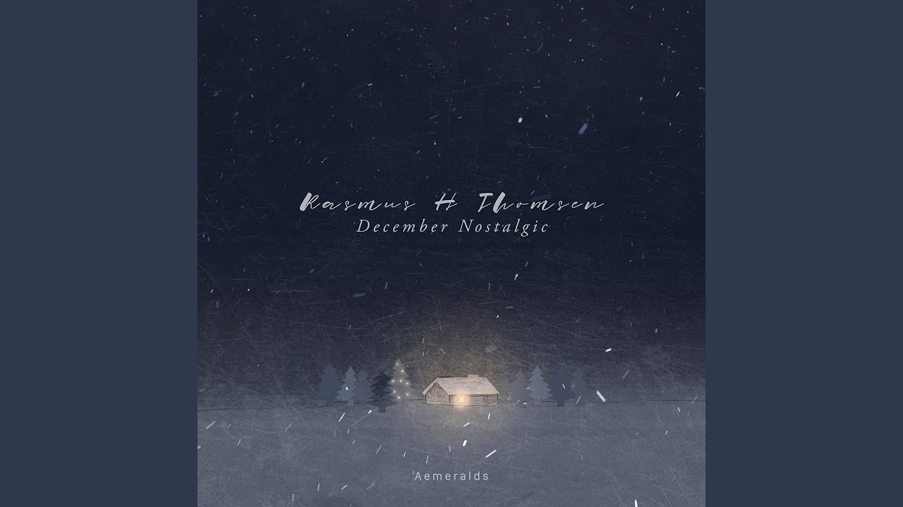 December Nostalgic