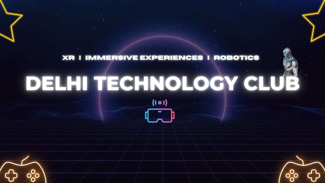 Welcome to Delhi Technology Club #technology #games #delhitechnologyclub