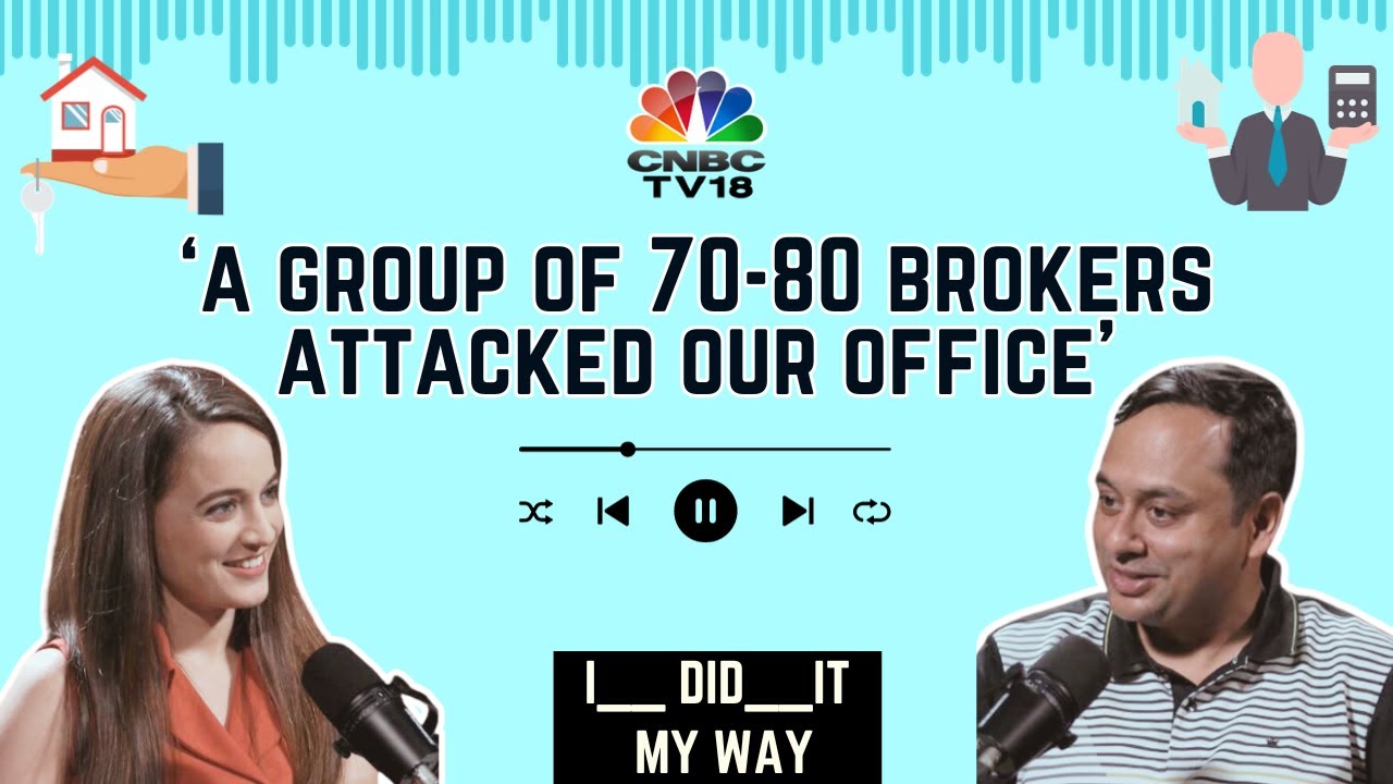 When Amit Agarwal Started NoBroker With Two Friends | I Did It My Way Ep 3 | CNBC-TV18 Digital