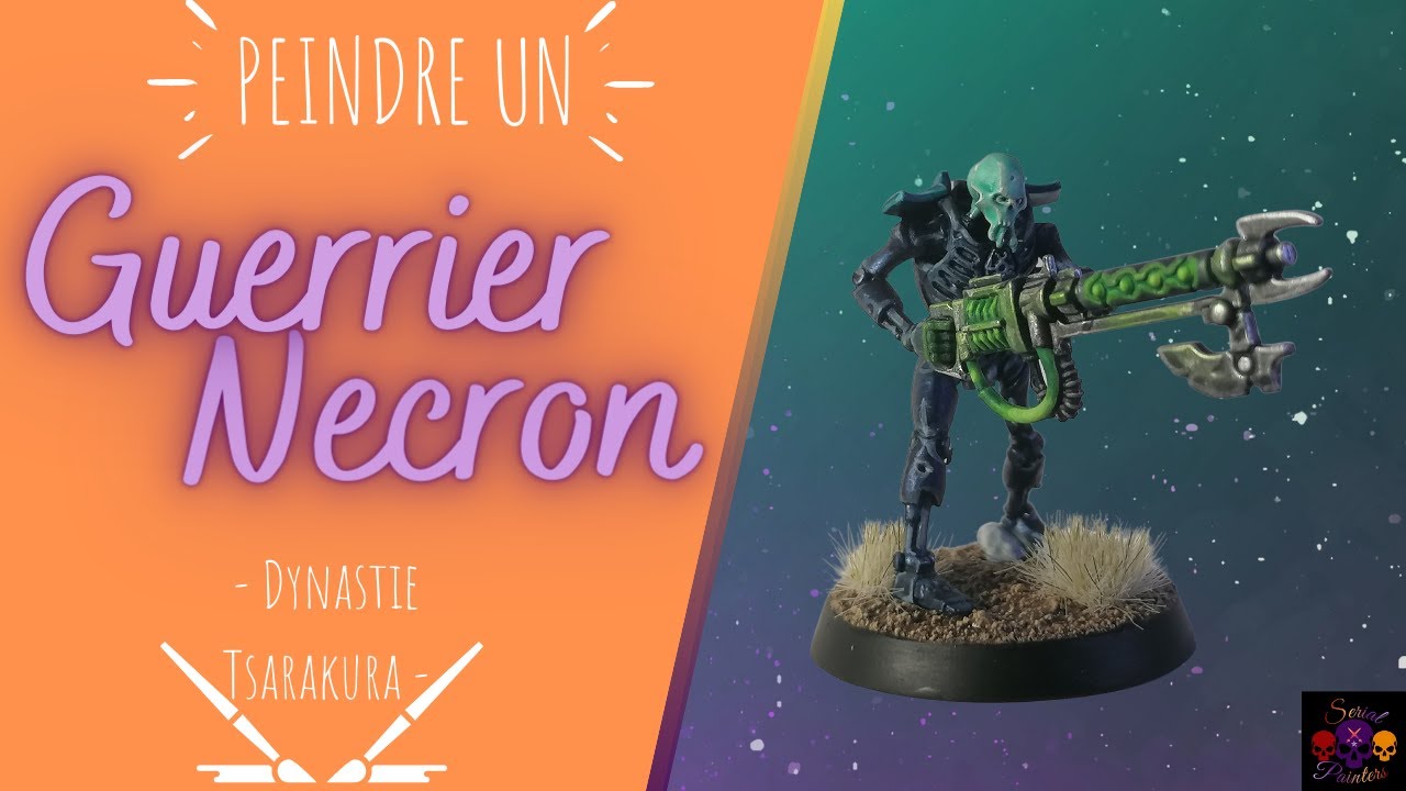 Peindre Un Guerrier Necron - Dynastie Tsarakura [FR]