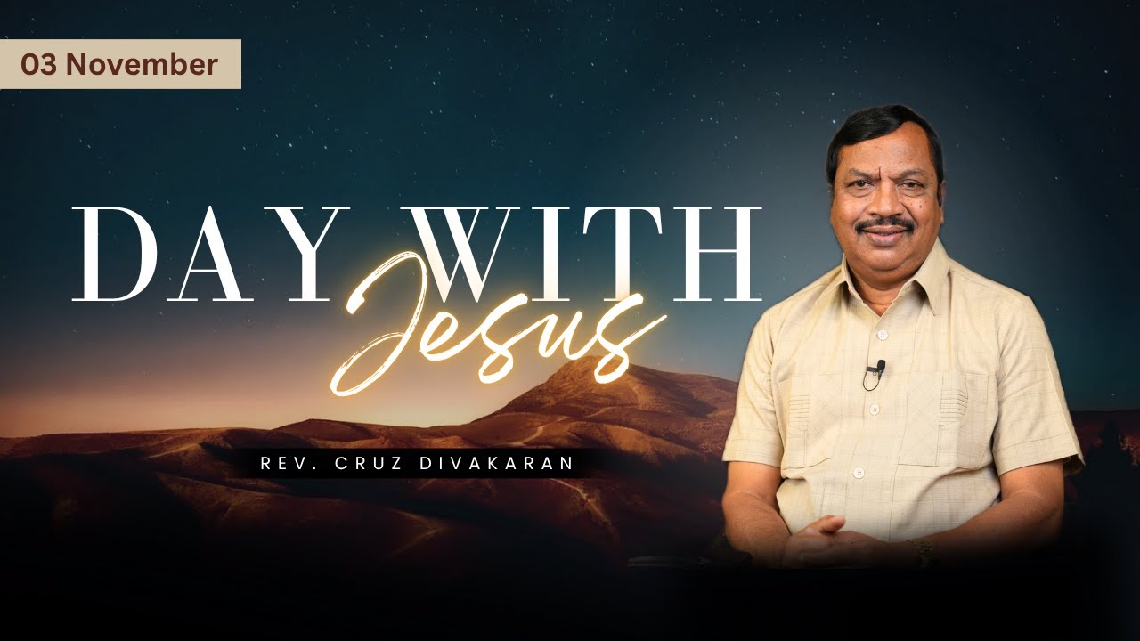 03 Nov 2025 | Day With Jesus | Matthew 12:6 | Evg. Cruz Divakaran | Tamil Christian Message