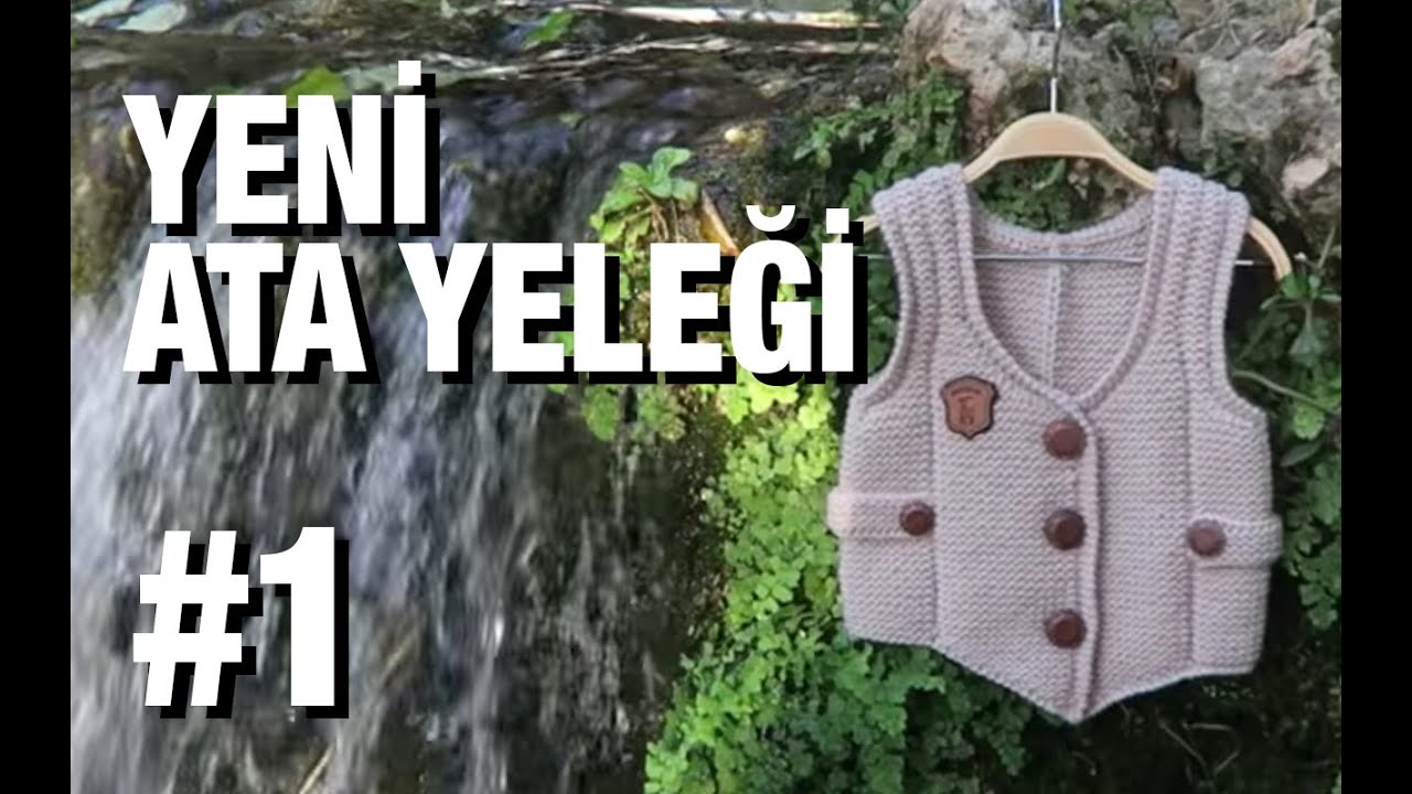İlginç bir Ata Yeleği Modeli | 10. Model (1/5)