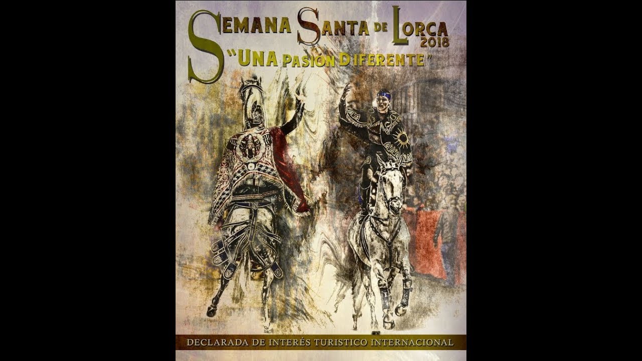 Semana Santa de Lorca 2018 Una pasión diferente