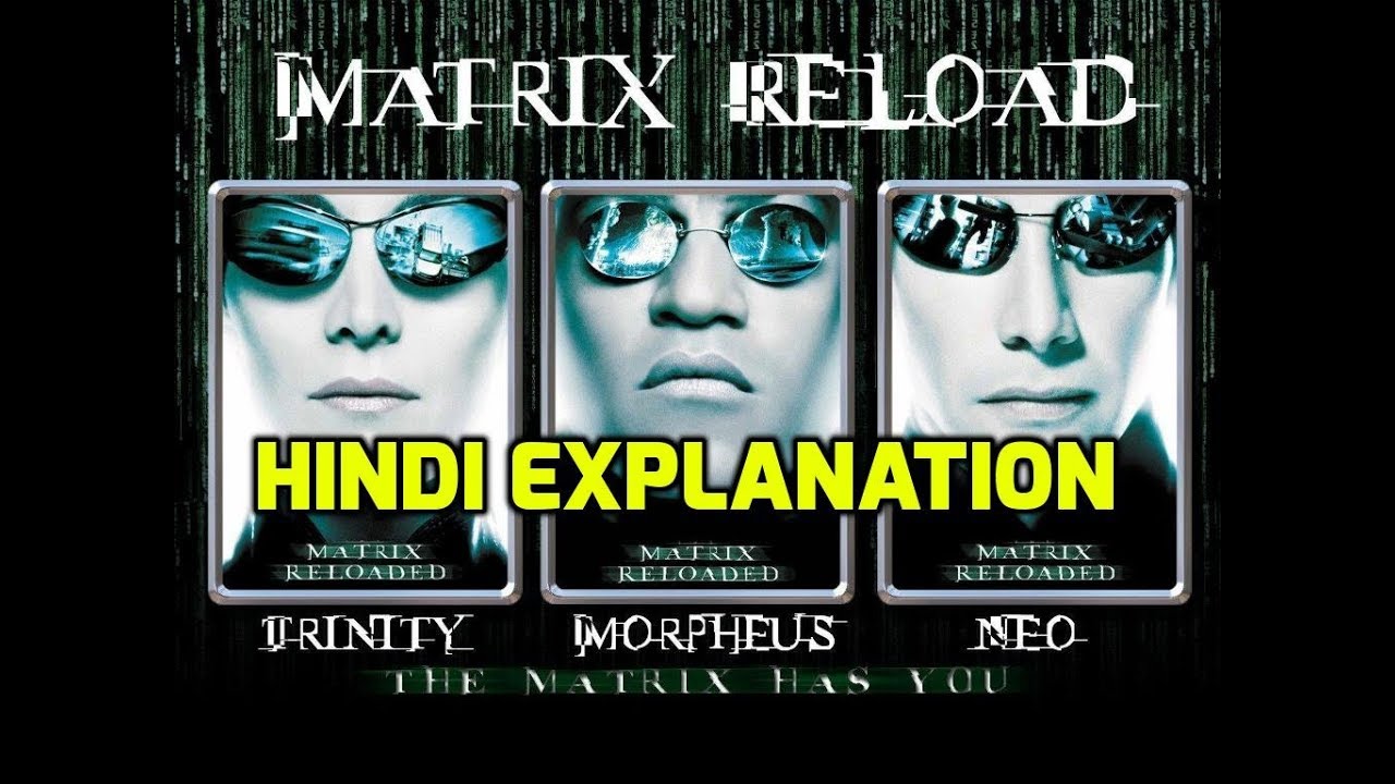 The Matrix movie hindi explanation- Part 3 | Matrix फिल्म की असली कहानी आखिर है क्या?