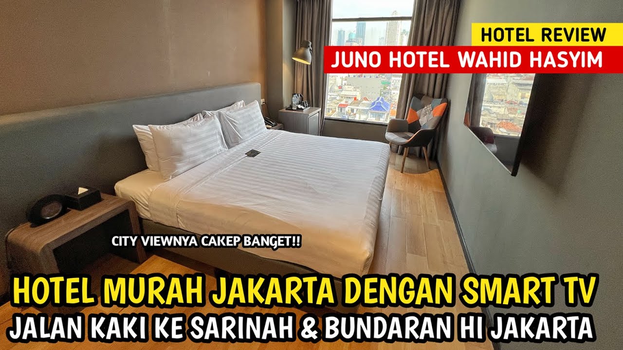HOTEL MURAH JAKARTA DEKAT SARINAH DAN SUDAH SMART TV - JUNO HOTEL WAHID HASYIM JAKARTA