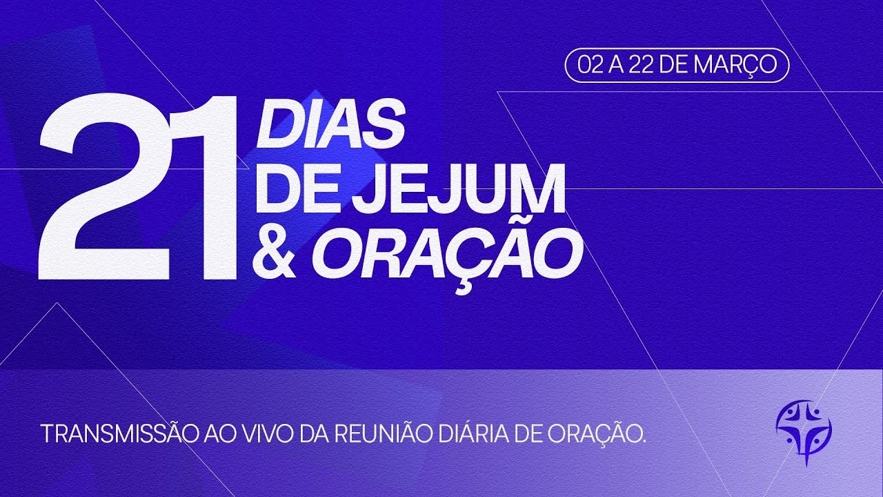 21 DIAS DE JEJUM E ORAÇÃO // 16° DIA