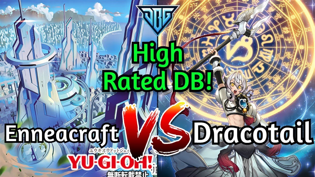 Enneacraft против Dracotail High Rated DB Yu-Gi-Oh!