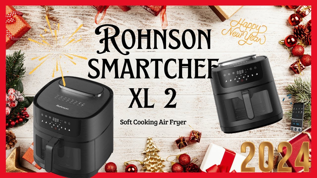 Rohnson SmartChef xl 2 | Soft Cooking Air Fryer | Happy New Year!!!!!!!