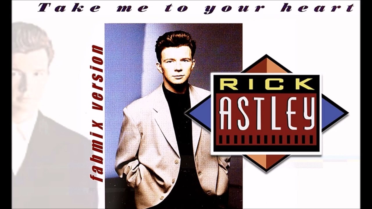 Rick Astley - Take Me To Your Heart - Extended Fabmix 1988