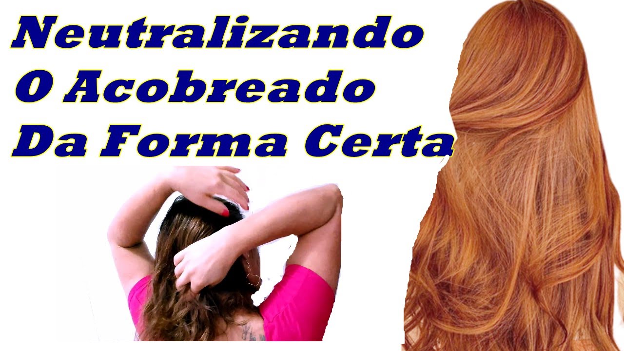 Quanto De Corretor Usar Pra Tirar O acobreado?