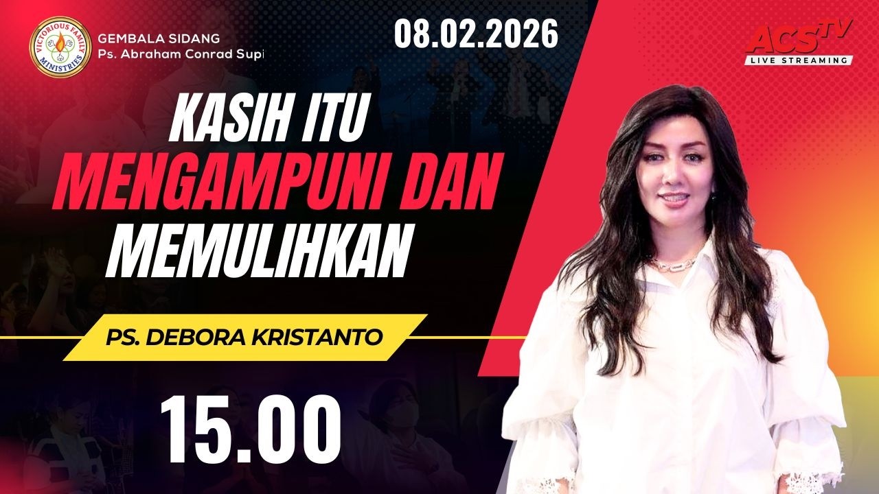 GBI Victorious Family - Ps. Debora Kristanto - 15.00 WIB | 08 Februari 2026 |