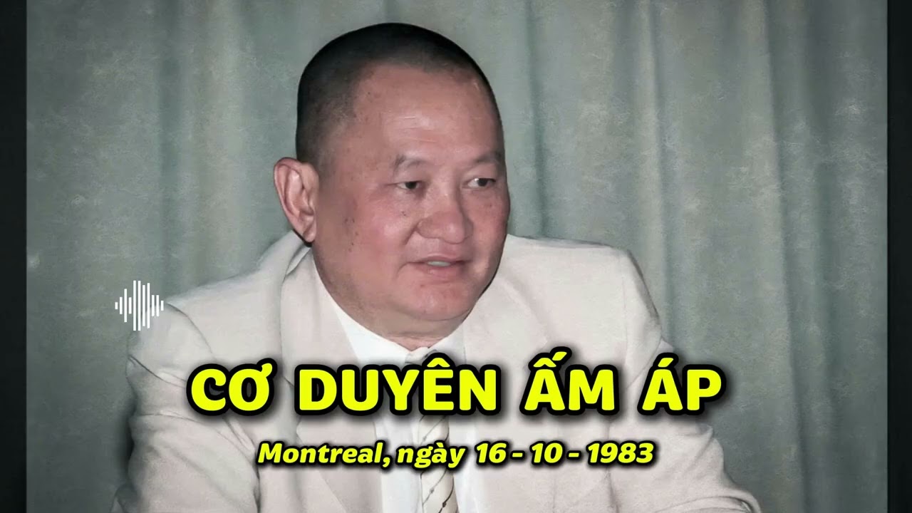 CƠ DUYÊN ẤM ÁP -  Thiền sư Lương Sĩ Hằng
