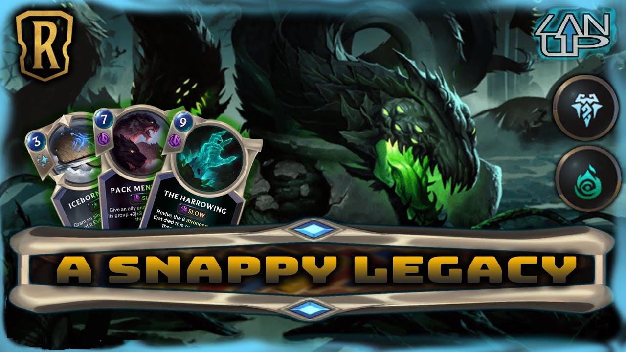 A Snappy Legacy | Overgrown Snapvine Deck | Patch 1.10 | Legends of Runeterra
