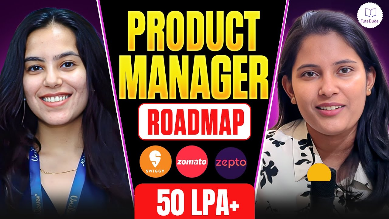 Product Manager Roadmap from Ex Unilever | How to become Product Manager with No Tech Degree