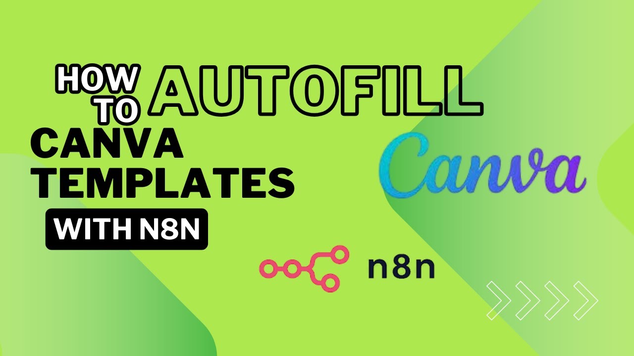 How to Auto-Fill Canva Templates using N8N (No Manual Design Needed)