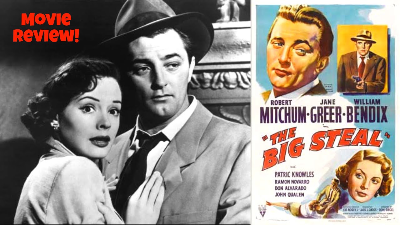 The Big Steal (1949) - Movie Review