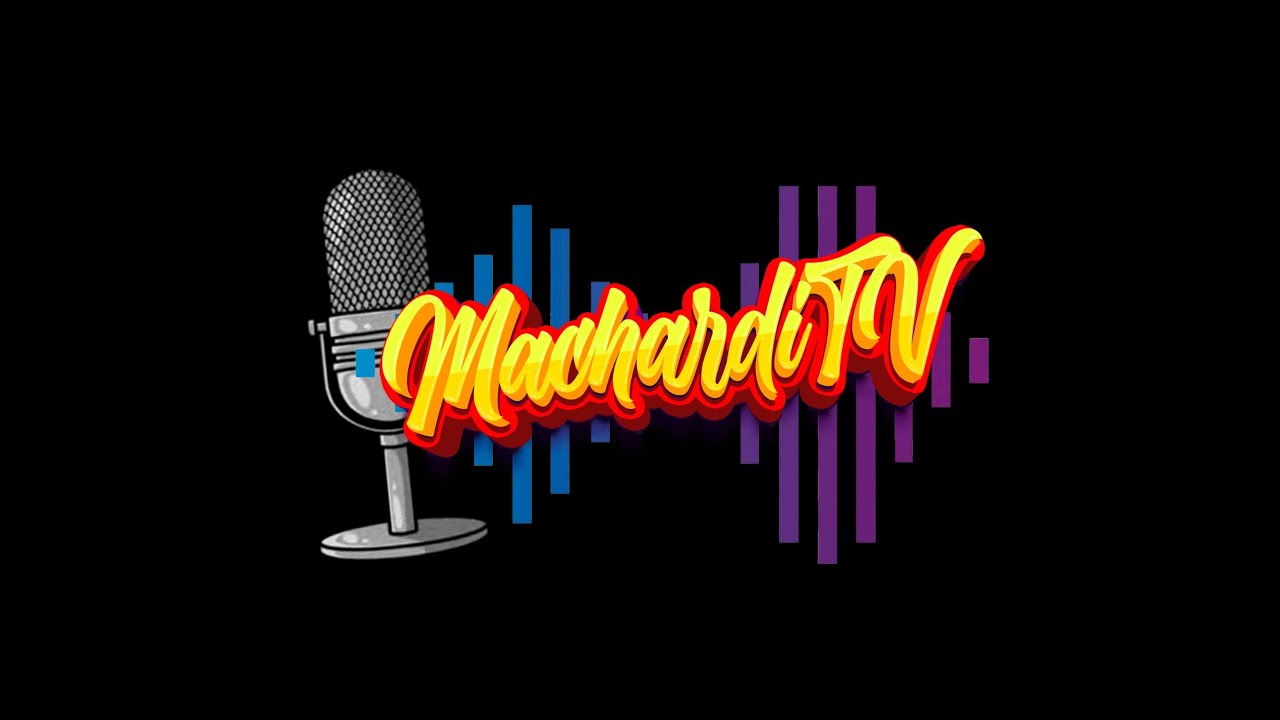 MachardiTV tu Revista Digital Informativa