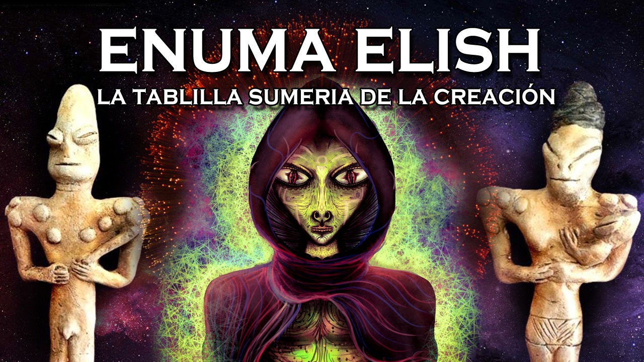 ENUMA ELISH - La tablilla Sumeria de la Creación | DOCUMENTAL COMPLETO