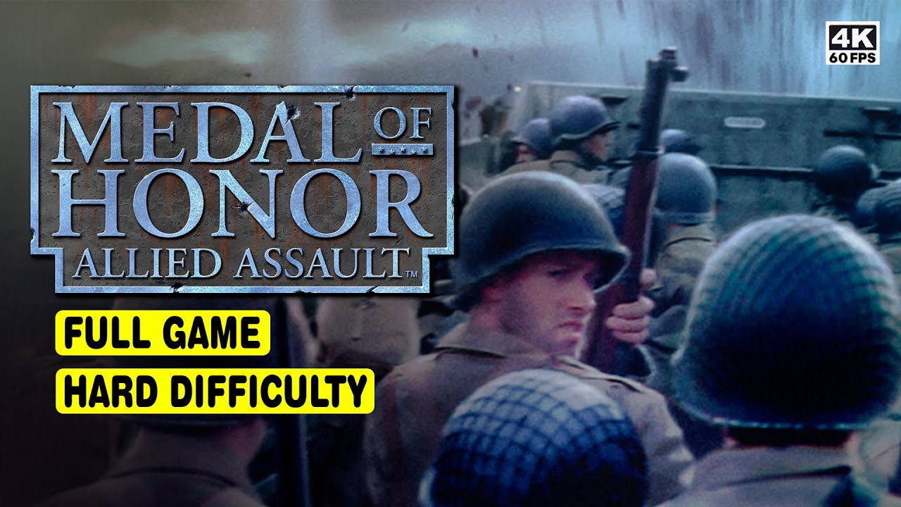 MEDAL OF HONOR: ALLIED ASSAULT • FULL GAME • HARD DIFFICULTY • 4K
