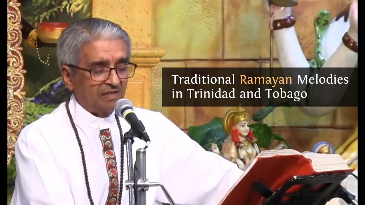 History of Traditional Ramayan Melodies in Trinidad and Tobago - Pt. Hardeo Persad