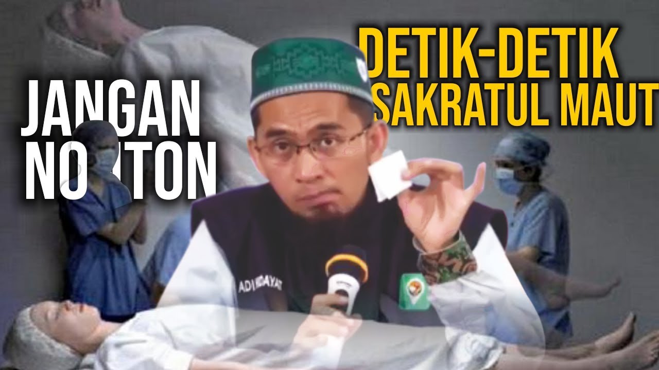 MISTERIUS‼️ Inilah PENAMPAKAN Saat Sakratul Maut - Ustadz Adi Hidayat LC MA