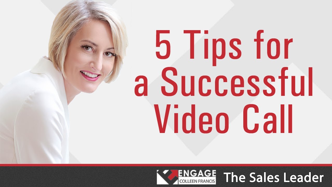 5 Tips for a Successful Video Call | Sales Strategies