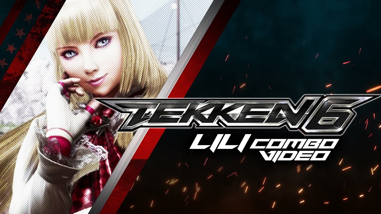 [Tekken6] Lili Combo Exhibition