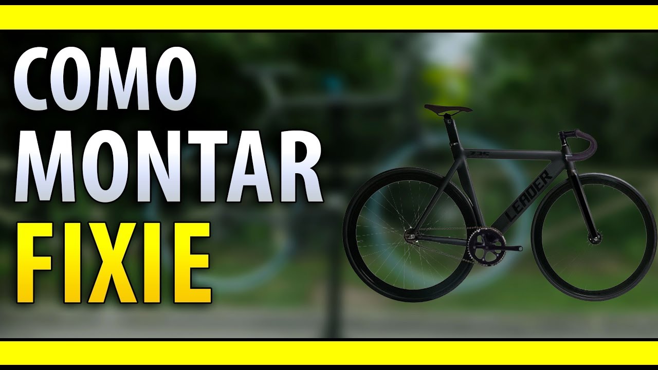 ✅Como montar FIXIE facilmente | NewLifeBikes
