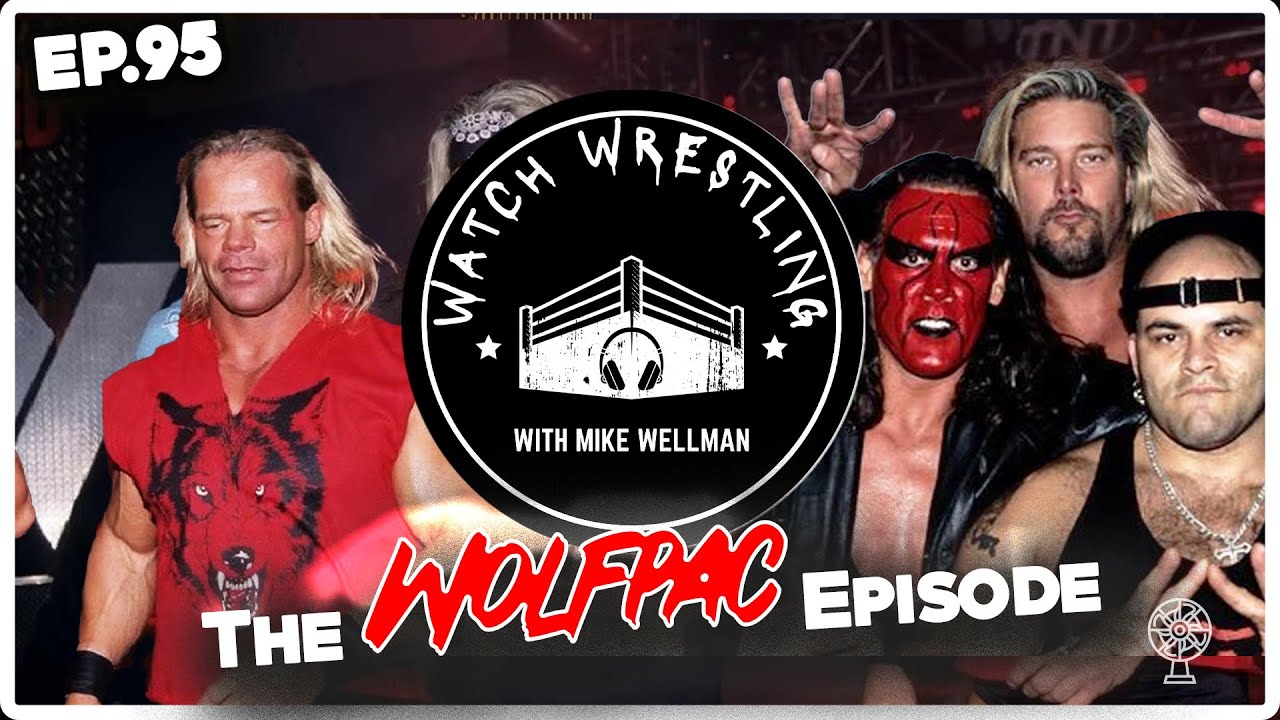 The Wolfpac Episode | Watch Wrestling with Mike Wellman