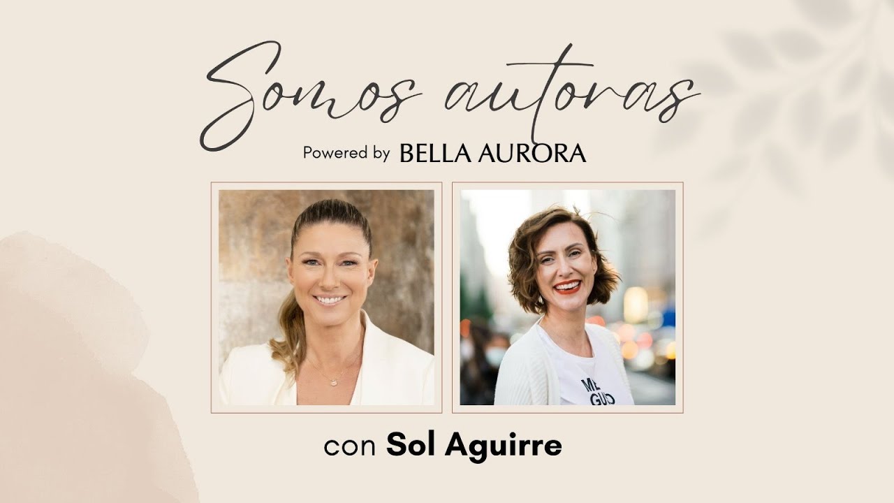 #SomosAutoras una charla con Sol Aguirre