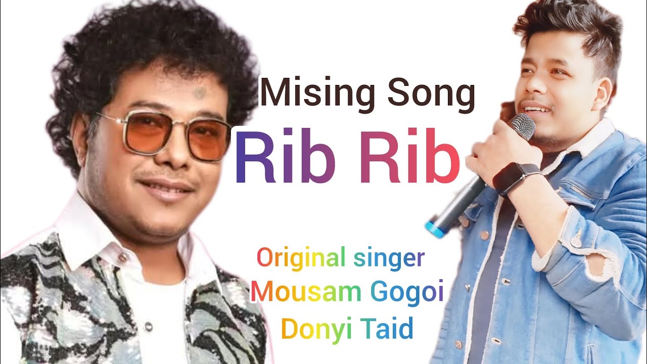 Rib Rib Mising Superhit Song #Mousam Gogoi #DonyiTaid/Mising Karaoke Song 2025 Rib Rib Esar