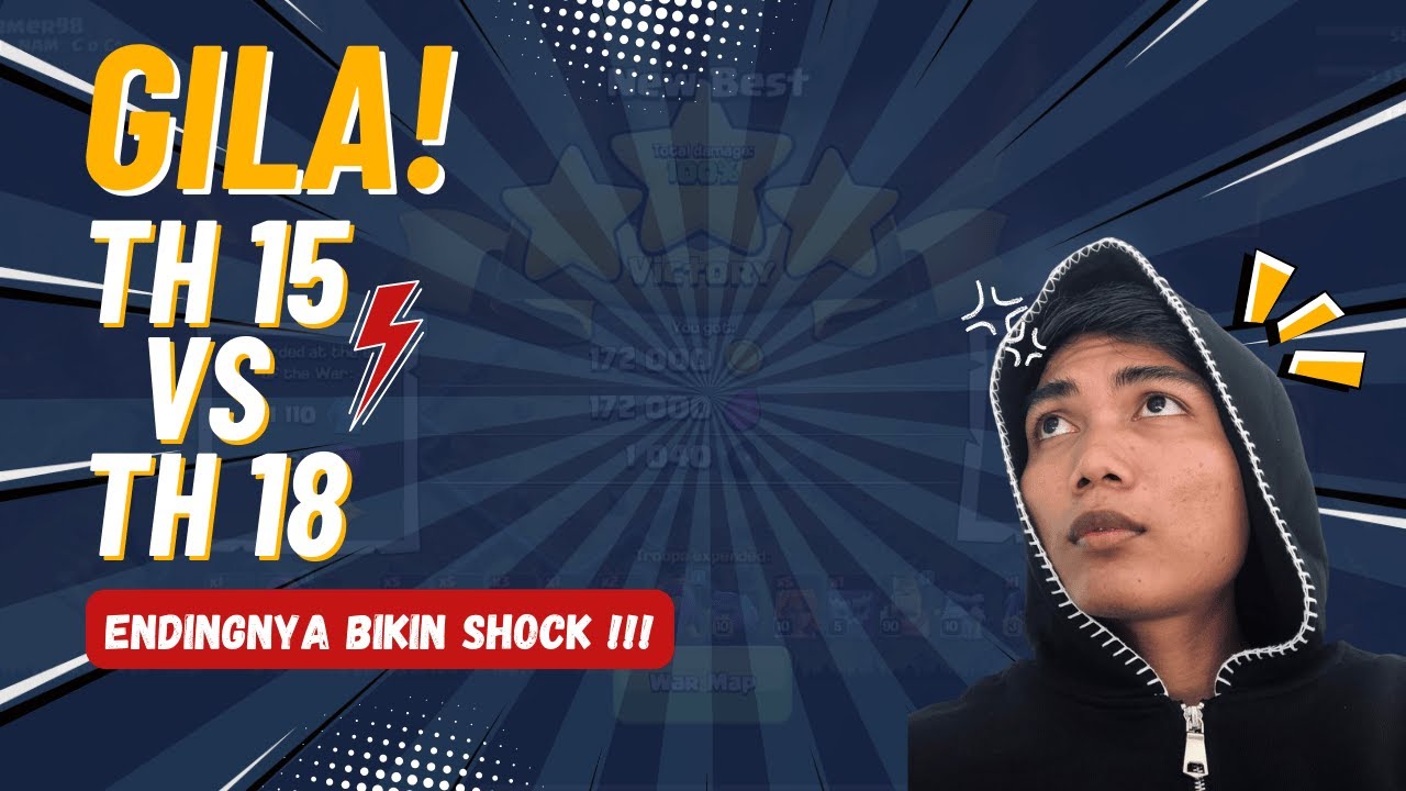 GILA! TH 15 RATAKAN TH 18 Clash of Clans – Endingnya Bikin Shock 😱