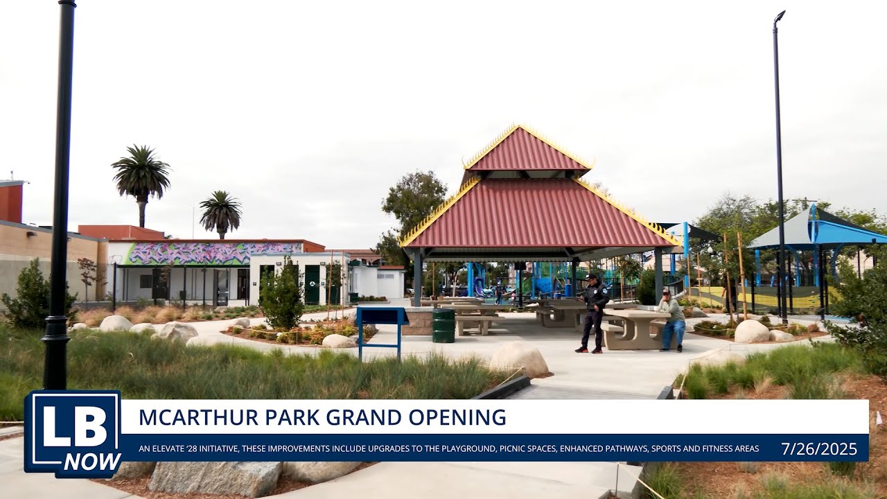 LB NOW: McArthur Park Grand Opening Ceremony