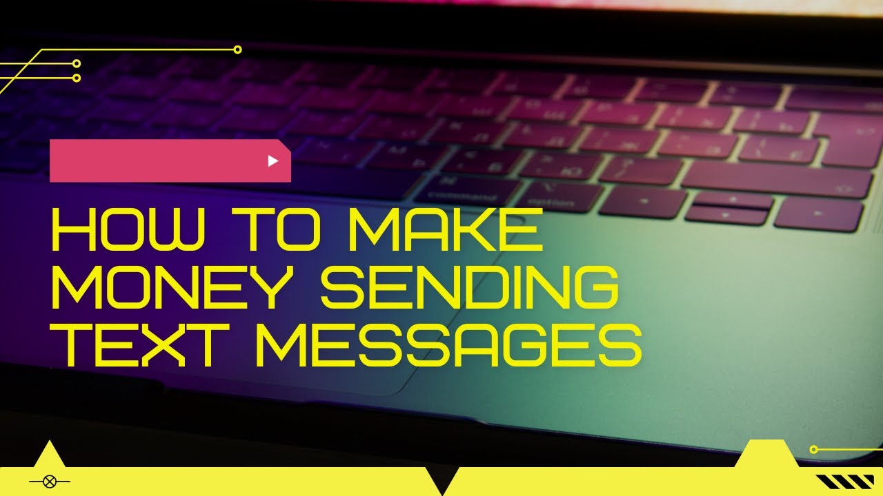 How To Make Money Sending Text Messages