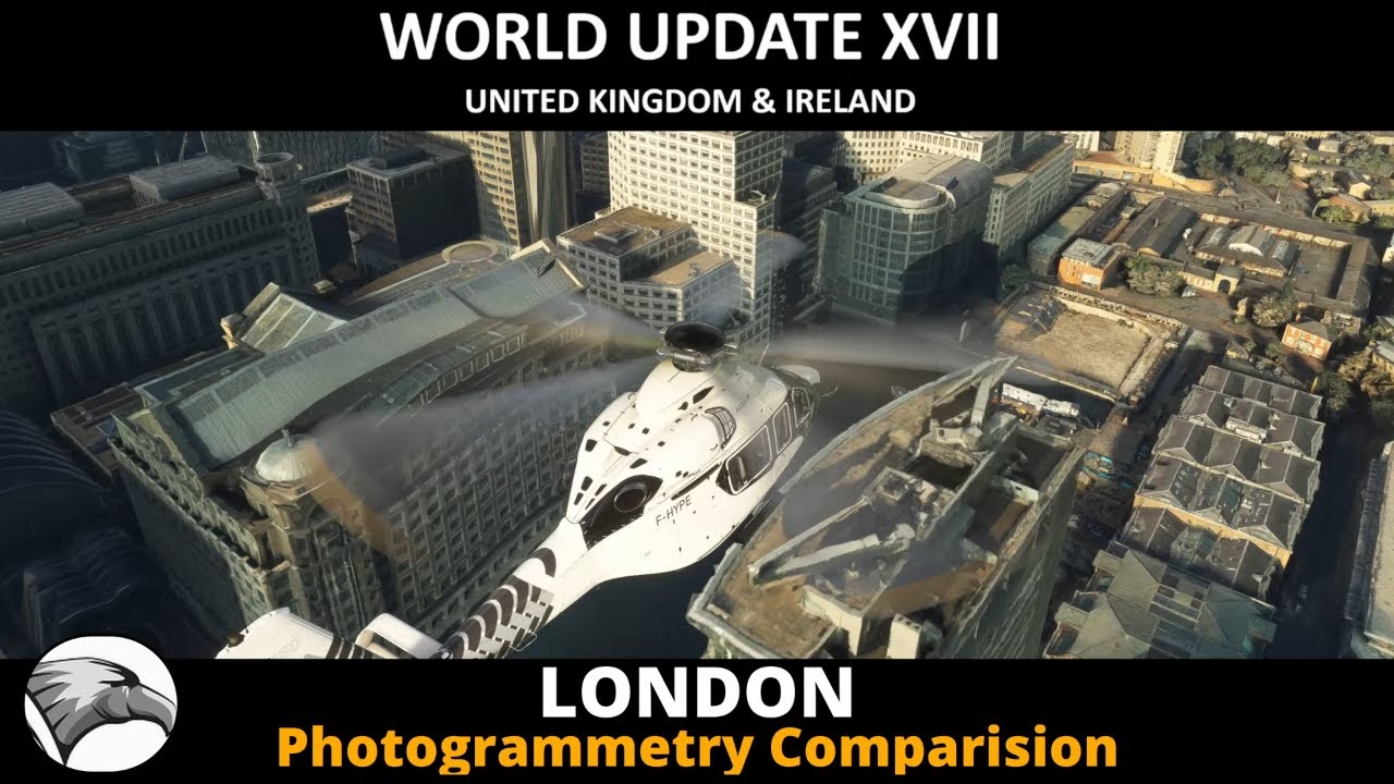 MSFS World Update XVII - 4K Photogrammetry Comparision - Greater London. Does it Shine?