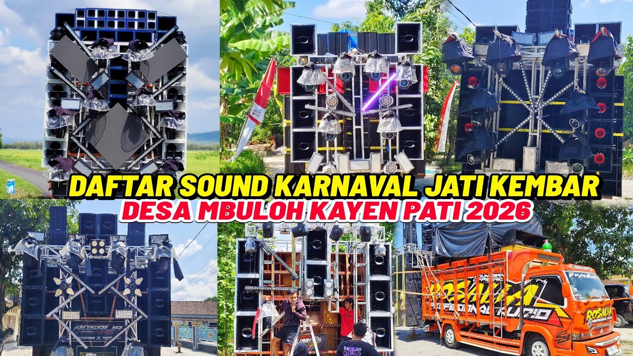 DAFTAR SOUND KARNAVAL HAUL JATI KEMBAR DESA BULOH KAYEN PATI 2026