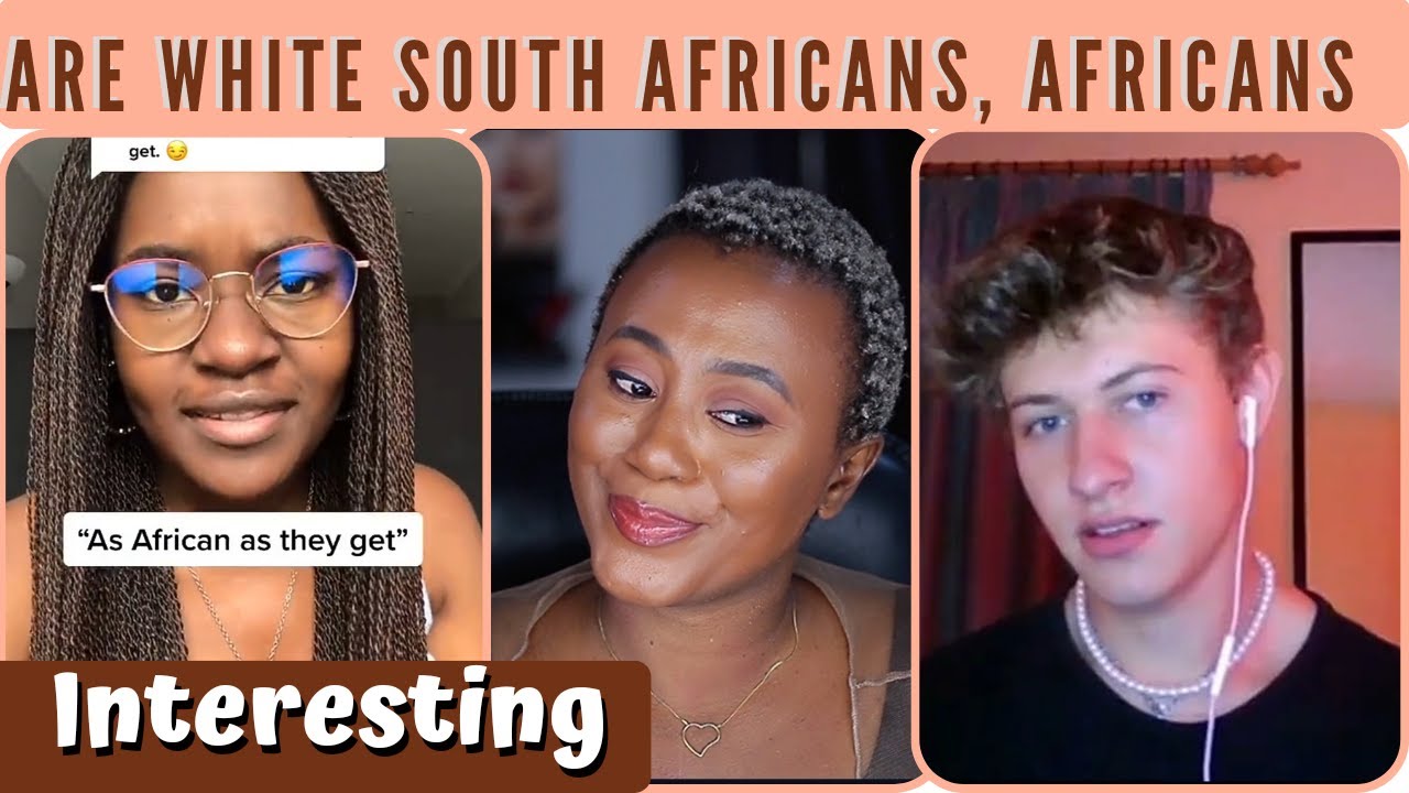 White South Africans Real Africans