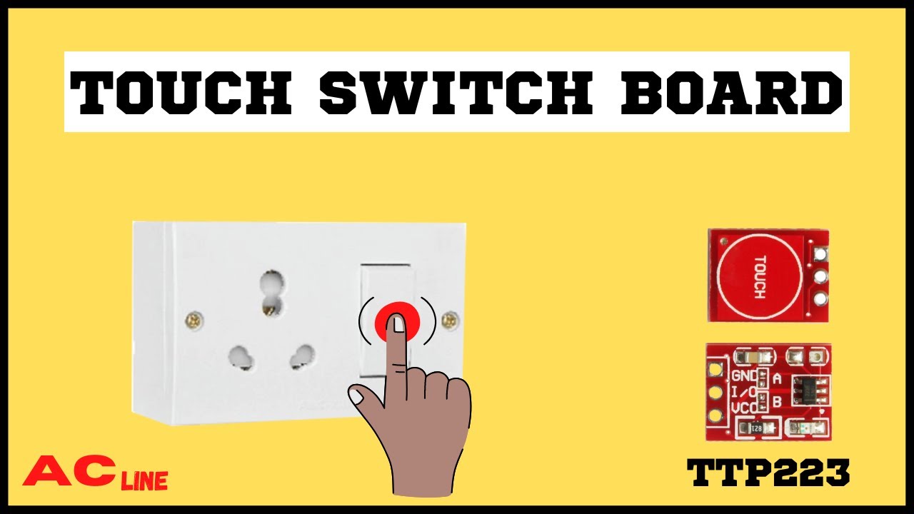 How To Make Touch Switch Board With Use TTP223