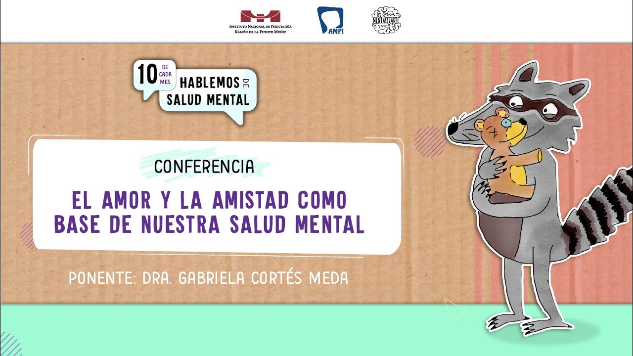 El amor y la amistad como base de nuestra salud mental