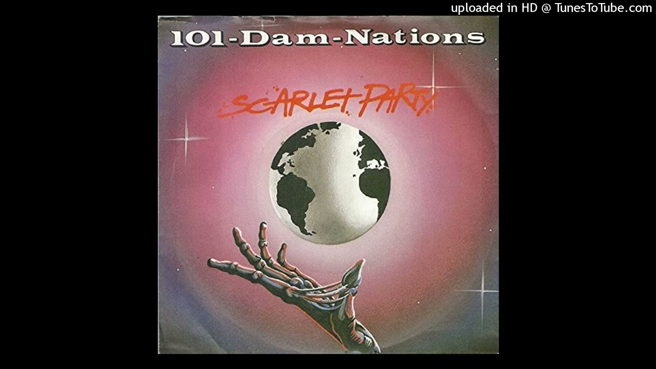 Scarlet Party - 101 Dam-Nations (1982) [magnums extended mix]