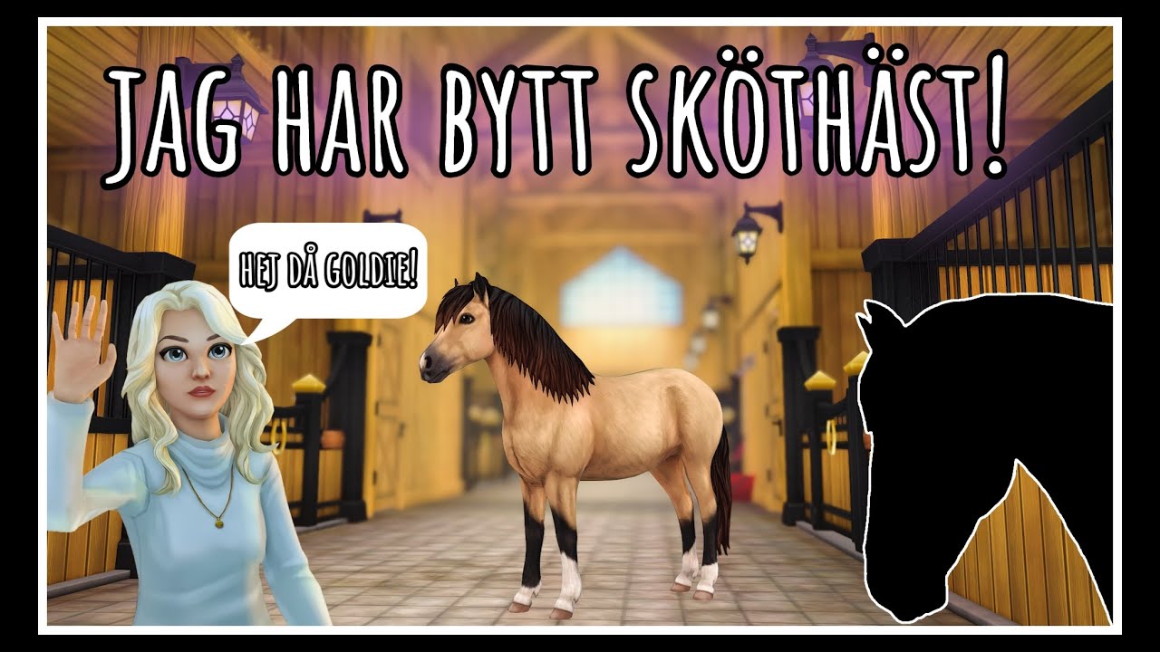 Jag har bytt sköthäst!