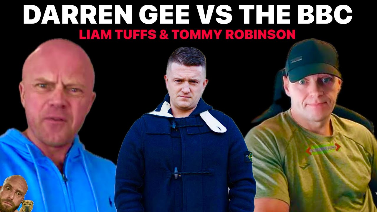 Darren Gee vs The BBC, Liam Tuffs & Tommy Robinson - Conspiracy or Cancellation!?💥