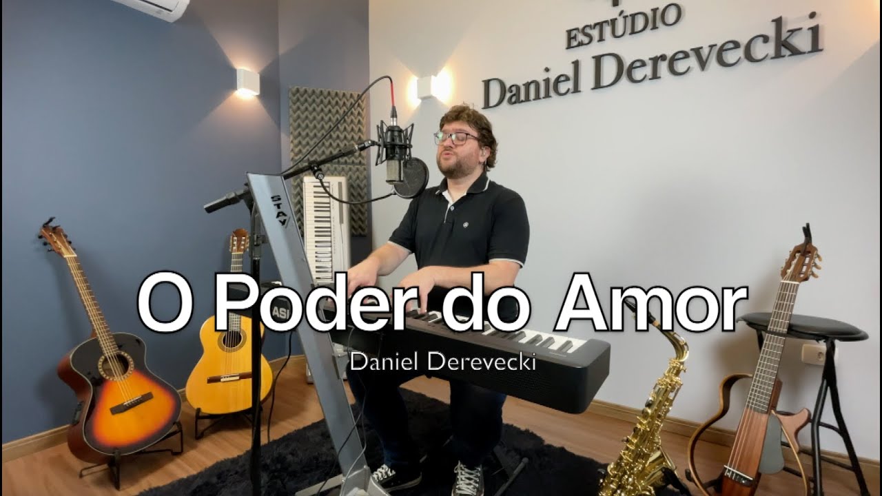 O PODER DO AMOR - Daniel Derevecki