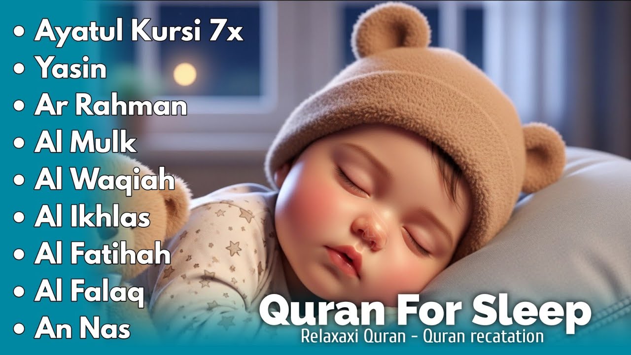 Uyqu uchun Qur'on | Dam olish uchun tinchlantiruvchi oyatlar | Oyat Kursiy, Yasin, Arrahmon Ala Aqel