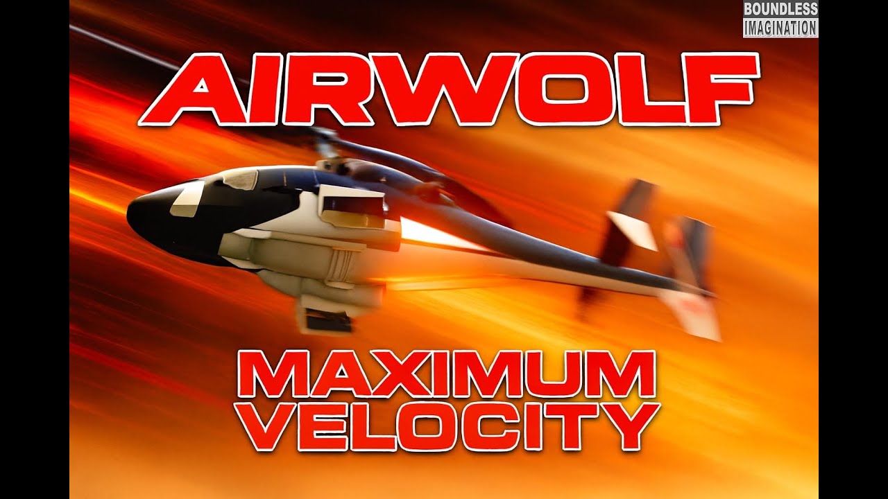 Airwolf: Maximum Velocity - Racing to save the world