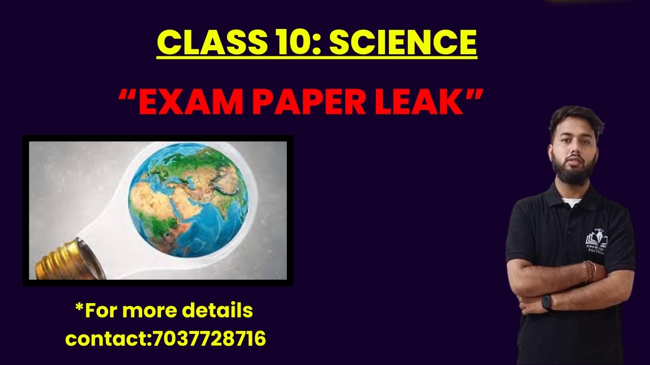 CLASS 10: SCIEENCE (EXAM PAPER LEAK )🤔💥😉